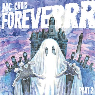 MC Chris Foreverrr, Pt. 2's cover