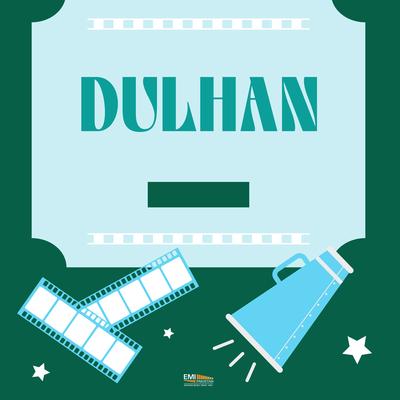 Dulhan (Original Motion Picture Soundtrack)'s cover