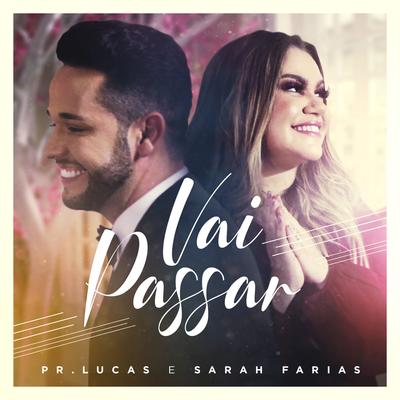 Vai Passar By Sarah Farias, Pr. Lucas's cover