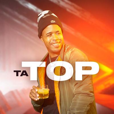 Tá Top By Felipe Xt, Dj Secreto, DJ PH CALVIN's cover