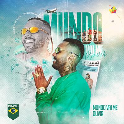 Mundo Vai Me Ouvir By DJ GH, Dodida's cover