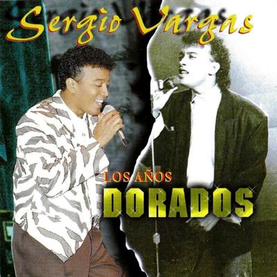 Si Algún Día la Ves By Sergio Vargas's cover