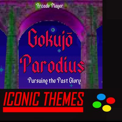 Gokujō Parodius, Pursuing the Past Glory (Iconic Themes)'s cover