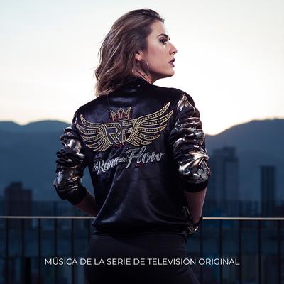 La Reina del Flow (Banda Sonora Original de la Serie de Televisión)'s cover