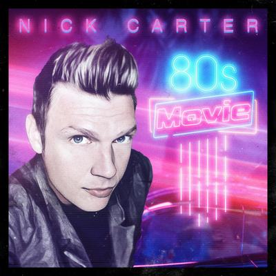 80's Movie By Nick Carter's cover