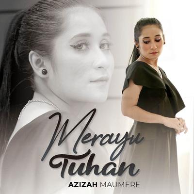Merayu Tuhan By Azizah Maumere's cover