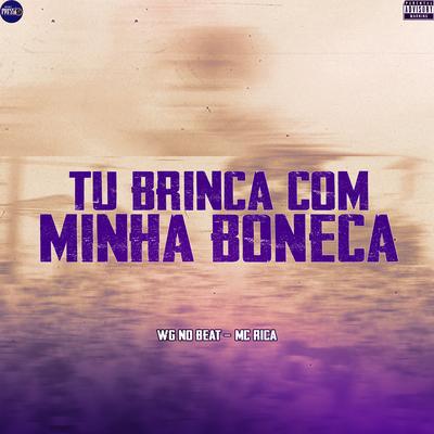 Tu Brinca Com Minha Boneca (feat. Mc Mágico) (feat. Mc Mágico)'s cover
