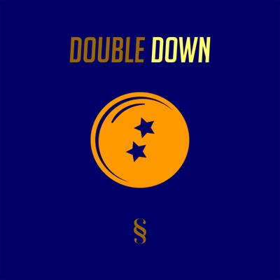 Double Down By Sam Sky, I Am King's cover