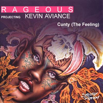 Cunty (The Feeling) [Radio Edit] By Kevin Aviance's cover