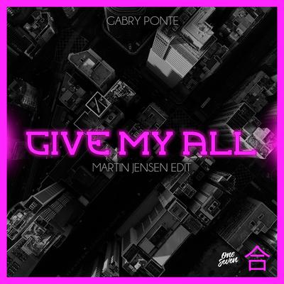 Give My All (Martin Jensen Edit)'s cover