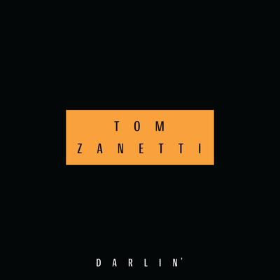 Darlin' By Tom Zanetti's cover