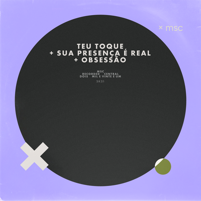 Teu Toque / Sua Presença É Real / Obsessão (Ao Vivo)'s cover