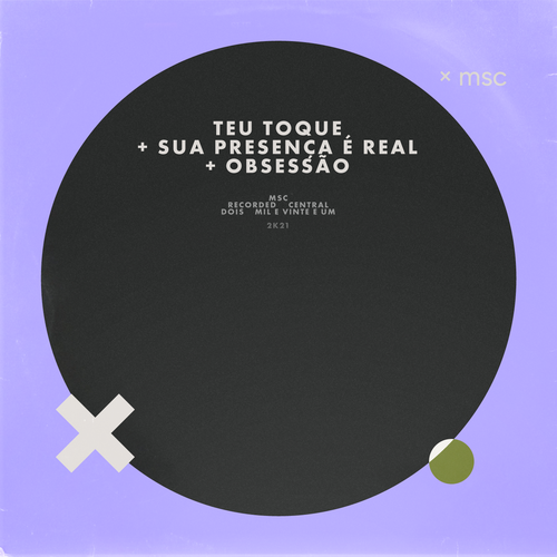Teu Toque / Sua Presença É Real / Obsess's cover