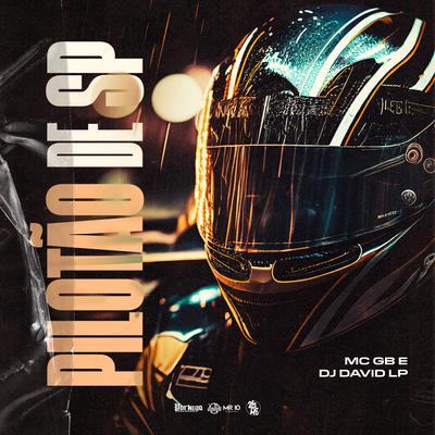 Pilotão de Sp By Mcgb, DJ David LP's cover