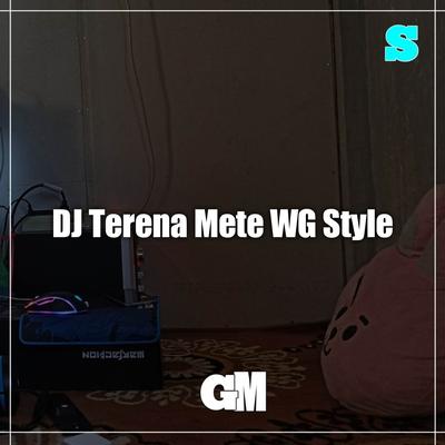 DJ Terena Mete WG Style's cover
