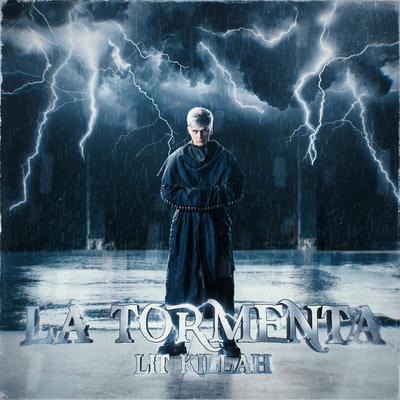 La Tormenta By LIT killah's cover