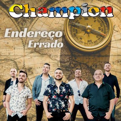 Endereço Errado By Champion's cover
