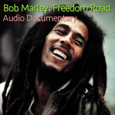 Bob Marley: Freedom Road's cover