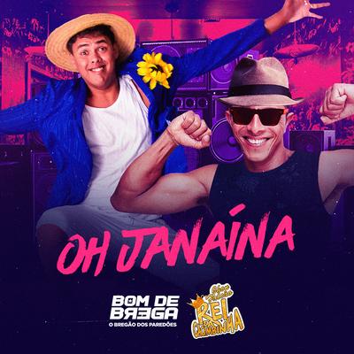 Oh Janaína By Luiz Bimba, Rei da Cacimbinha, Bom de Brega's cover