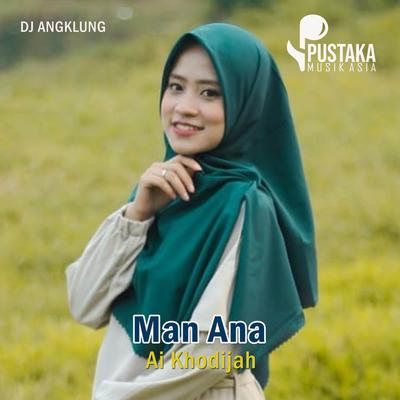 Dj Sholawat Man Ana (Angklung Remix)'s cover