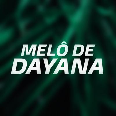 Melô de Dayana (Reggae do Maranhão) By Laercio Mister Produções's cover