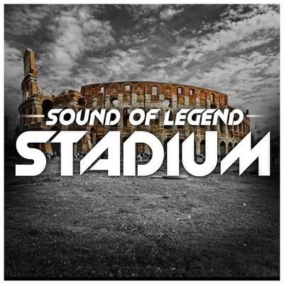 Stadium By Sound of Legend's cover