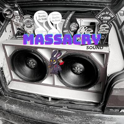 Massacry Sound By DJ Thiago Extreme, Mc Douglas's cover