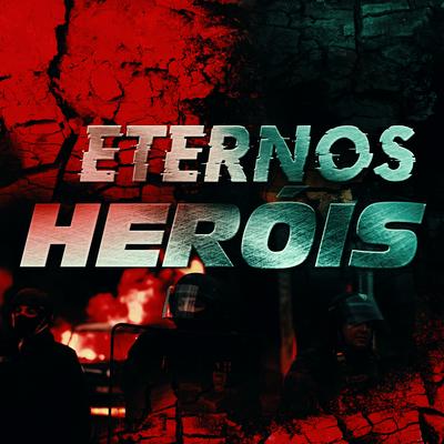 Eternos Heróis By JC Rap's cover