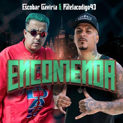 Encomenda By Escobar Gaviria, patetacodigo43's cover