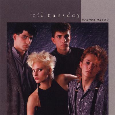 Voices Carry (Single Mix) By 'Til Tuesday's cover