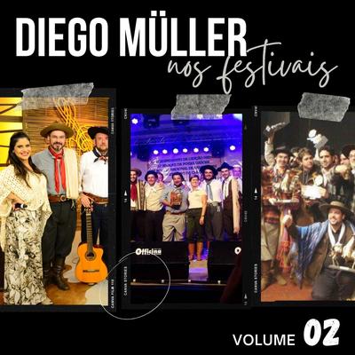Diego Müller nos Festivais, Vol. 02's cover