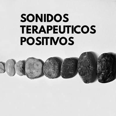 Sonidos Terapéuticos Positivos's cover