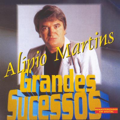 Os Grandes Sucessos de Alípio Martins's cover