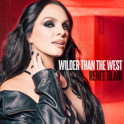 Wilder Than the West By Renee Blair's cover
