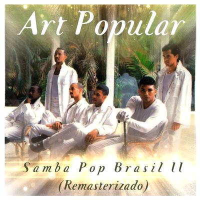 Sai da Frente (Remasterizado) By Art Popular's cover