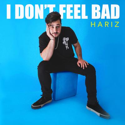 I Don't Feel Bad's cover