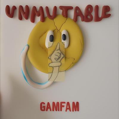 Unmutable By Gamfam's cover