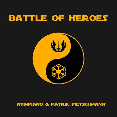 Battle of Heroes (Piano Version) By AtinPiano, Patrik Pietschmann's cover