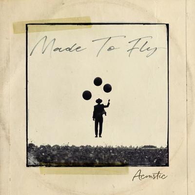 Made to Fly (Acoustic)'s cover