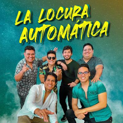 La Locura Automática's cover