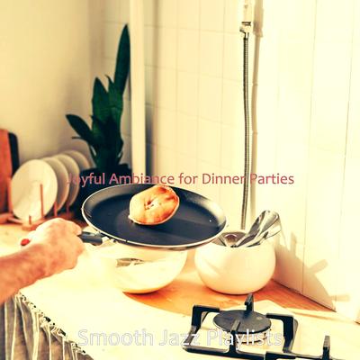 Luxurious Music for Cooking By Smooth Jazz Playlists's cover