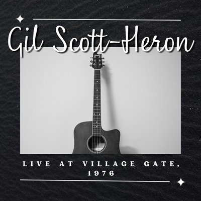 Gil Scott Heron Live At Village Gate, 1976's cover