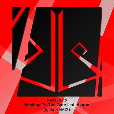 Hacking To The Gate (feat. Akano) [dj-Jo Remix]'s cover