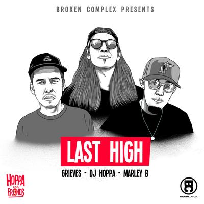 Last High By DJ Hoppa, Marley B., Grieves's cover