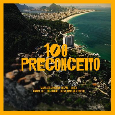 100 Preconceito's cover