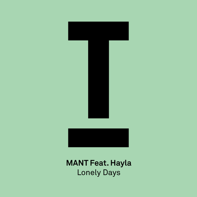 Lonely Days By Mant, Hayla's cover
