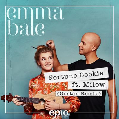 Fortune Cookie (feat. Milow) (Gostan Remix) By Emma Bale, Milow's cover