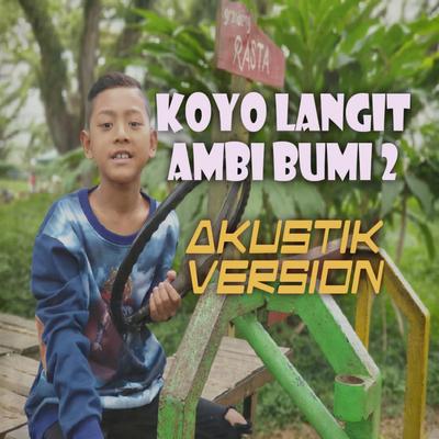 Koyo Langit Ambi Bumi 2 (Akustik)'s cover