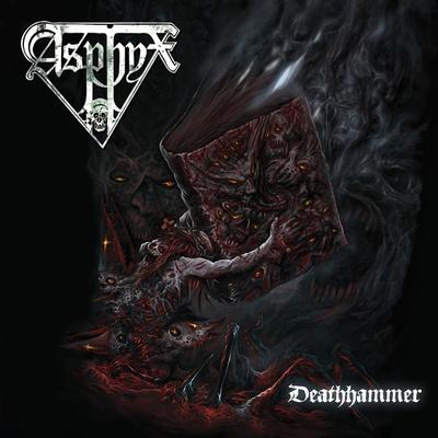 Deathhammer By Asphyx's cover