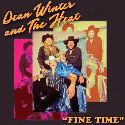 Fine Time By Dean Winter and the Heat's cover